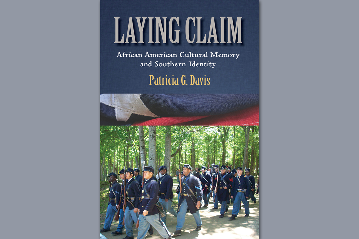 Laying Claim: African American Cultural Memory and Southern Identity